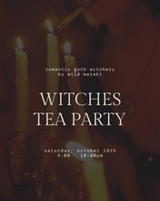 Load image into Gallery viewer, Witches Tea Party